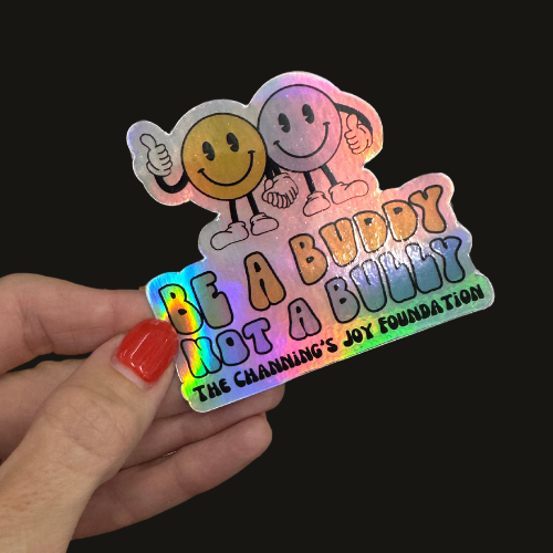 Be a Buddy Holographic Sticker